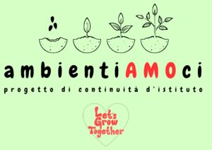 AMBIENTIAMOCI-Progetto Continuità d’Istituto